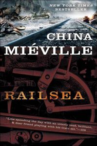 Railsea China Mieville Cover