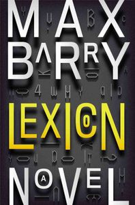 Lexicon by Max Barry PenguinRandomHousecom