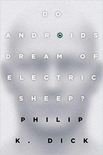 cover of Do Androids Dream of Electric Sheep?
