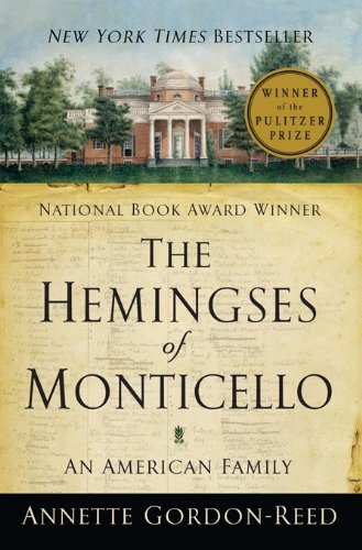 The Hemingses of Monticello: An American Family