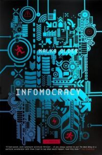 cover of Infomocracy: Book One of the Centenal Cycle by Malka Older (she/her)