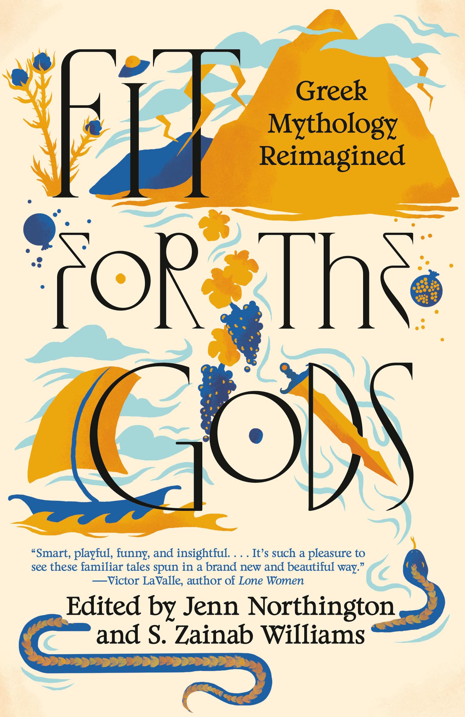 cover of Fit for the Gods: Greek Mythology Reimagined, edited by  Jenn Northington and S. Zainab Williams 