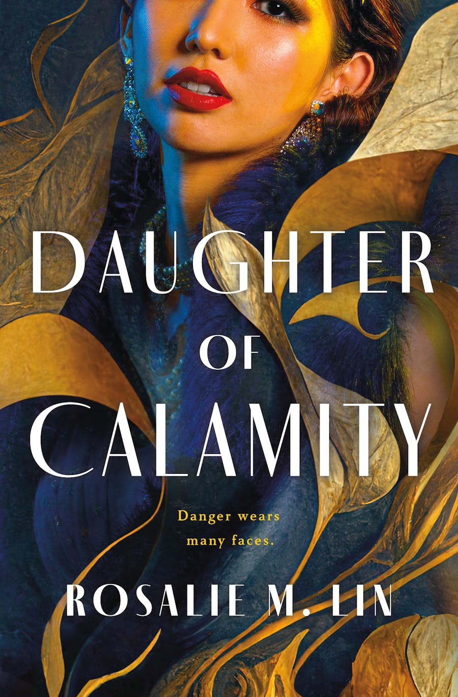 Book cover for Daughter of Calamity by Rosalie M. Lin featuring illustration of Chinese woman against a dark backdrop featuring gold leaves and white title and author text