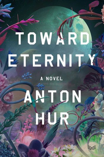 cover of Toward Eternity by Anton Hur