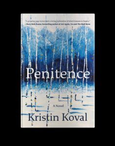 Cover image for Celadon Books, publishers of Penitence, the thrilling new novel by Kristin Koval