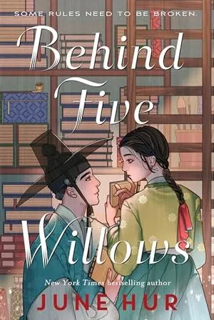 Cover Image of Behind Five Willows by June Hur