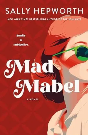 Cover Image of Mad Mabel by Sally Hepworth