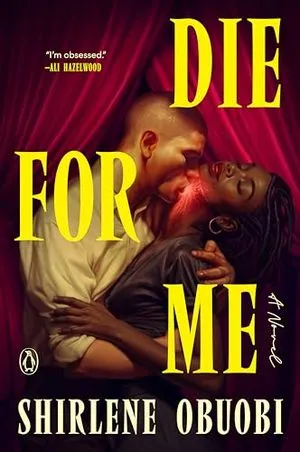 Cover Image of Die for Me by Shirlene Obuobi