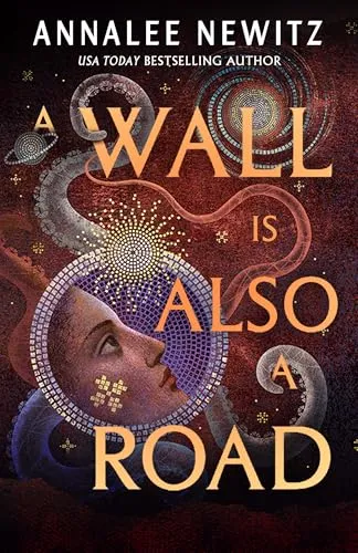 Cover Image of A Wall Is Also a Road by Annalee Newitz