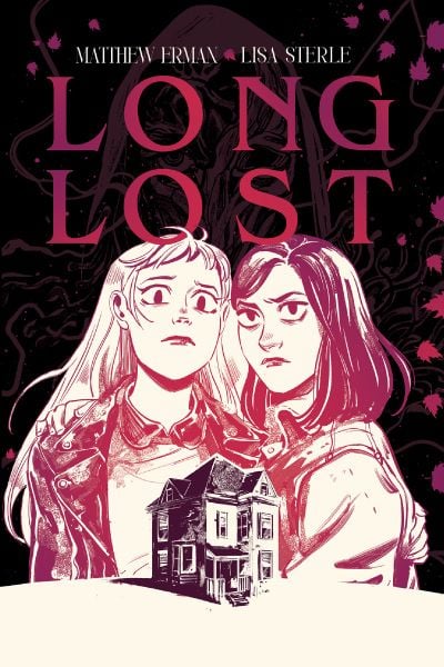 Book cove of Long Lost: The Complete Edition (Graphic Novel) by Matthew Erman and illustrated by Lisa Sterle