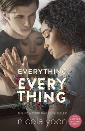 Movie tie-in cover of Everything, Everything by Nicola Yoon