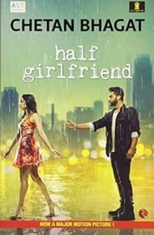 Movie tie-in cover of Half Girlfriend by Chetan Bhagat